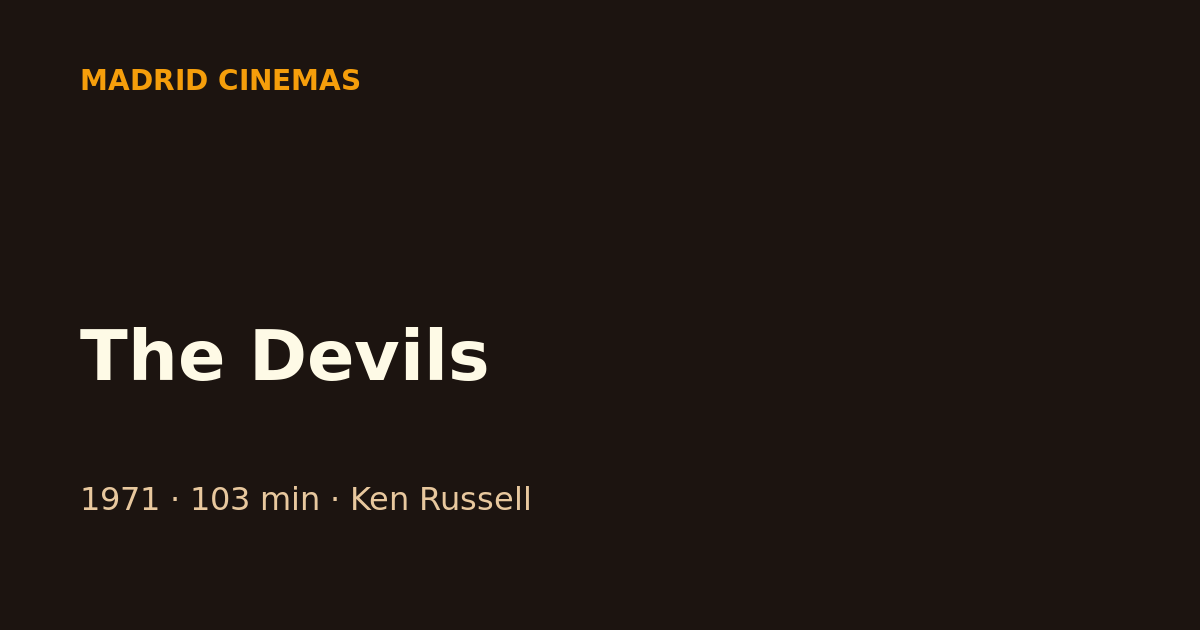 The Devils — Madrid Cinemas